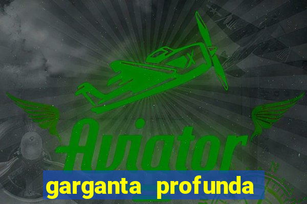 garganta profunda porto alegre